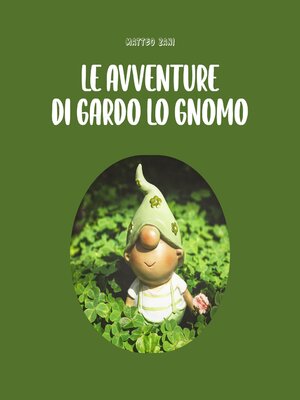 cover image of Le avventure di Gardo lo gnomo